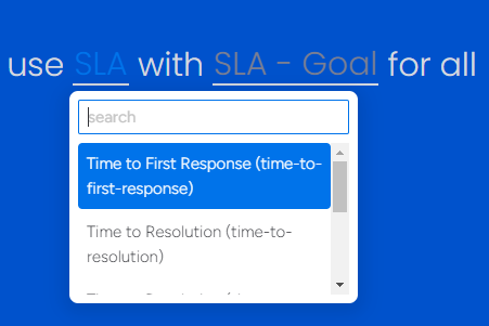 4. Select 'Time to First Response (time-to-first-response)' as 'SLA'